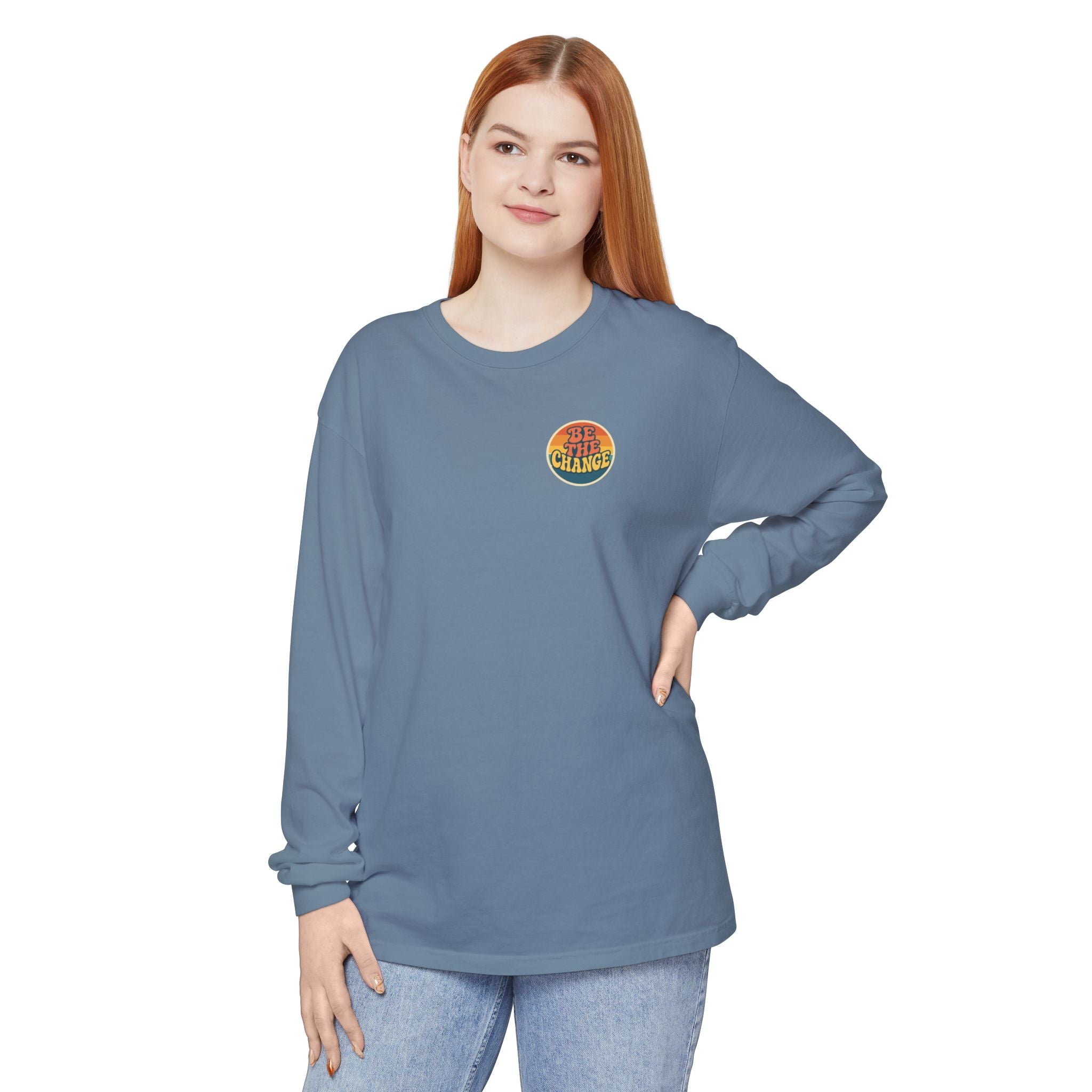 Be The Change Long-Sleeve