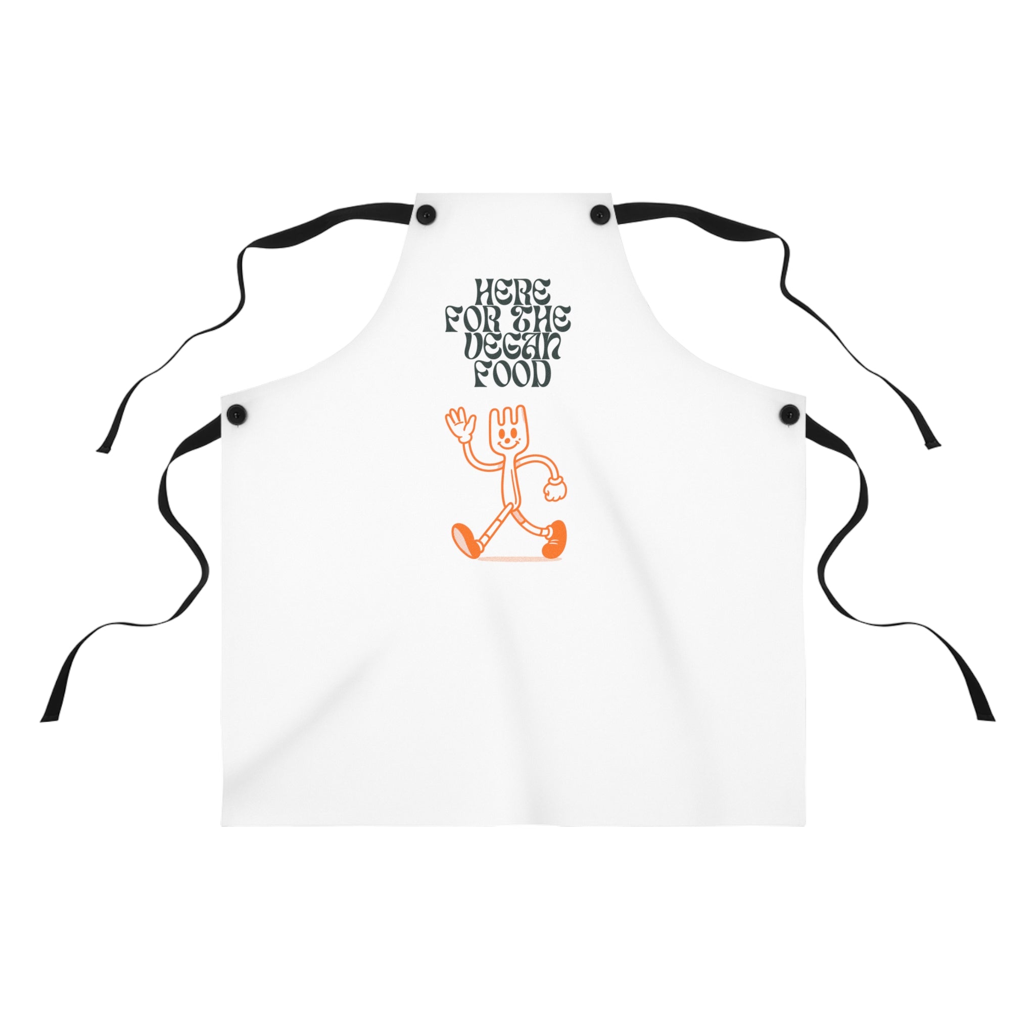 Here For the Vegan Food (Apron)