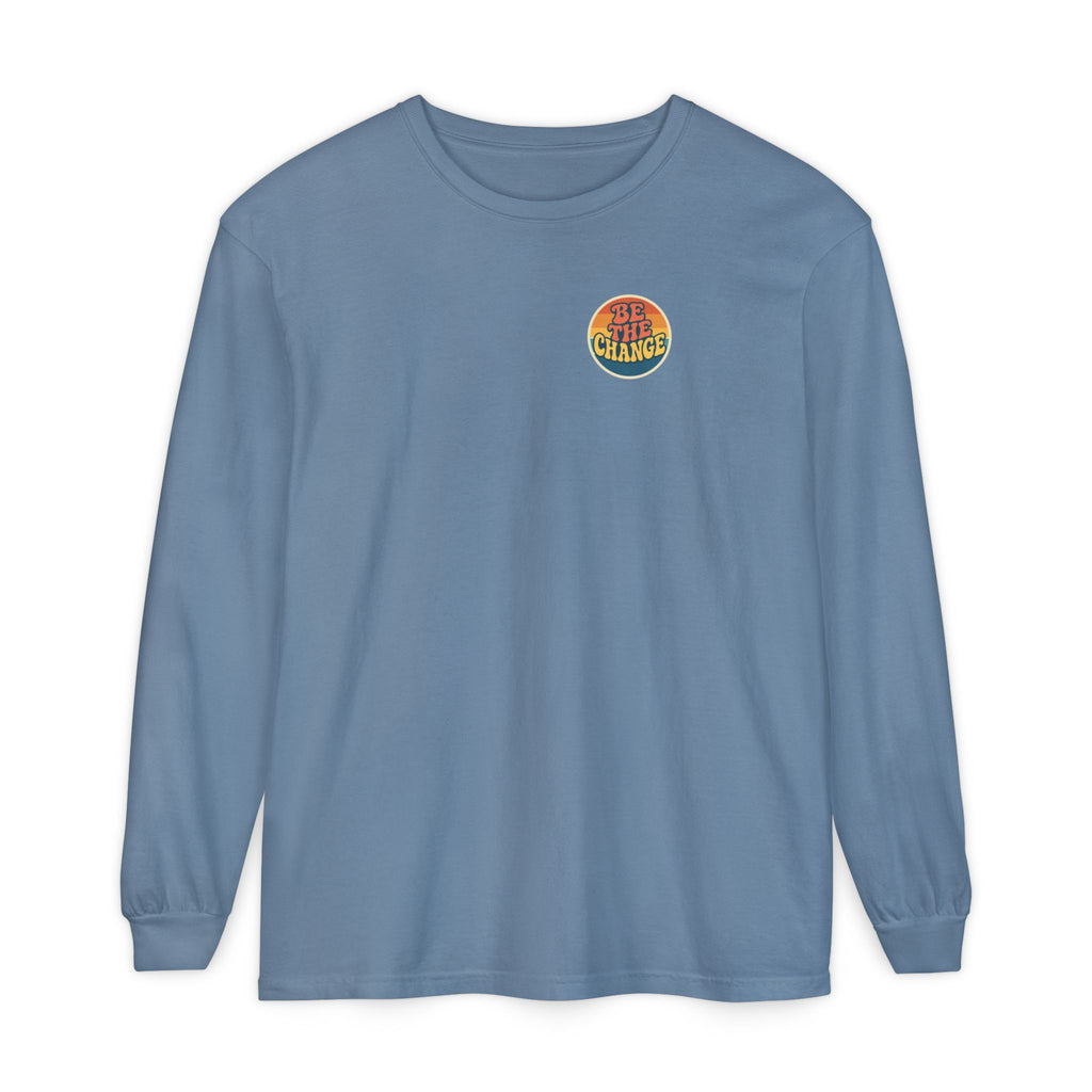 Be The Change Long-Sleeve